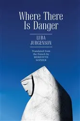 Book cover of Where There Is Danger by Unknown