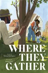 Book cover of Where They Gather by Teresa Rodrigues