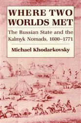 Book cover of Where Two Worlds Met by Michael Khodarkovsky