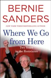 Book cover of Where We Go from Here by Bernie Sanders