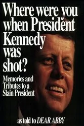 Book cover of Where Were You When President Kennedy Was Shot? by Abigail Van Buren