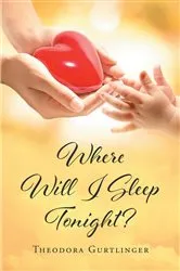 Book cover of Where Will I Sleep Tonight? by Unknown