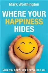 Book cover of Where Your Happiness Hides by Unknown
