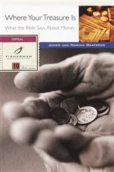 Book cover of Where Your Treasure Is by James Reapsome