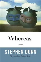 Book cover of Whereas: Poems by Stephen Dunn