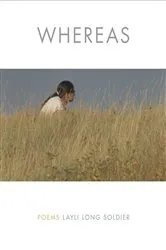 Book cover of WHEREAS by Layli Long Soldier