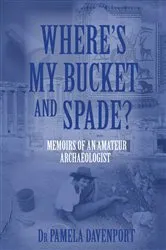 Book cover of Where's My Bucket and Spade? by Pamela Davenport