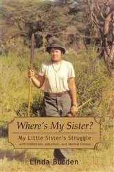 Book cover of Where’S My Sister? by Linda Burden