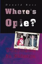 Book cover of Where's Opie? by Donald Ross