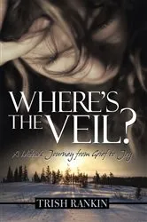 Book cover of Where’S the Veil? by Trish Rankin