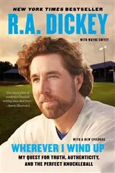 Book cover of Wherever I Wind Up by R.A. Dickey