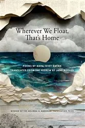 Book cover of Wherever We Float, That's Home by Maya Tevet Dayan