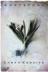 Book cover of Whetstone by Lorna Crozier