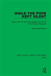 Book cover of While the Pope Kept Silent by Alexander Ramati