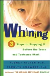 Book cover of Whining by Audrey Ricker