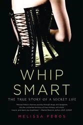 Book cover of Whip Smart by Melissa Febos
