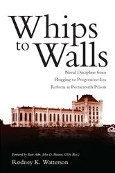 Book cover of Whips to Walls by Rodney Watterson