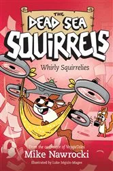 Book cover of Whirly Squirrelies by Mike Nawrocki