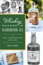 Book cover of Whiskey Makers in Washington, D.C. by Unknown