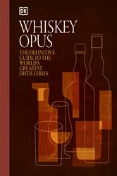 Book cover of Whiskey Opus by DK