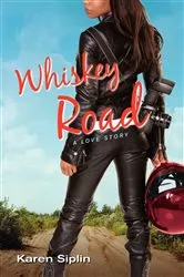 Book cover of Whiskey Road by Karen V. Siplin