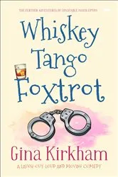 Book cover of Whiskey Tango Foxtrot by Alan Axelrod