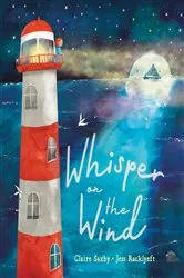 Book cover of Whisper on the Wind by Claire Saxby