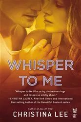 Book cover of Whisper to Me by Christina Lee