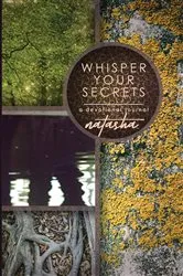 Book cover of Whisper Your Secrets by Natasha