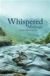 Book cover of Whispered Musings from a Floating Life by Ching-I Tu