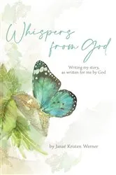 Book cover of Whispers from God by JanaÃ© Kristen Werner