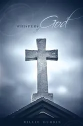 Book cover of Whispers of God by Billie Durbin