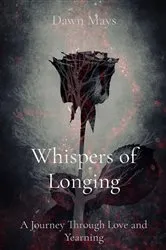 Book cover of Whispers of Longing by Mays, Dawn, N