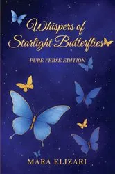 Book cover of Whispers of Starlight Butterflies by Mara Elizari
