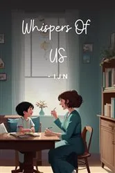 Book cover of Whispers of Us by I J N
