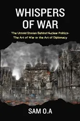 Book cover of Whispers of War by Sam O.A