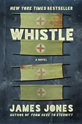 Book cover of Whistle by James Jones