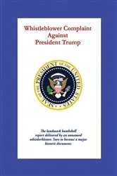 Book cover of Whistleblower Complaint Against President Trump by Anonymous