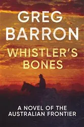 Book cover of Whistler's Bones by Greg Barron