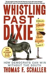 Book cover of Whistling Past Dixie by Thomas F. Schaller