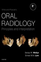 Book cover of White and Pharoah's Oral Radiology (8th ed.) by Mallya BDS, MDS, PhD, Dip ABOMR, Sanjay