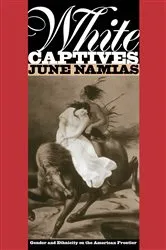 Book cover of White Captives by June Namias
