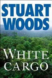 Book cover of White Cargo by Stuart Woods