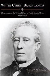Book cover of White Chief, Black Lords by Unknown