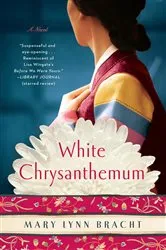 Book cover of White Chrysanthemum by Mary Lynn Bracht