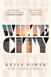 Book cover of White City by Kevin Power