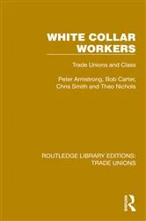 Book cover of White Collar Workers by Peter Armstrong