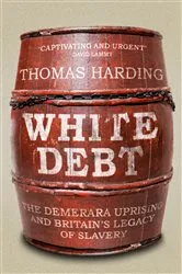 Book cover of White Debt by Thomas Harding