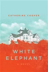 Book cover of White Elephant by Catherine Cooper