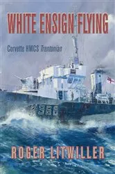 Book cover of White Ensign Flying by Roger Litwiller